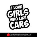 0253JT-I-Love-Girls-Who-Like-Car-123x130-W.jpg